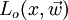 L_o(x, \vec w)