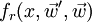 f_r(x, \vec w', \vec w)