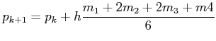 $\displaystyle p_{k+1} = p_k + h \frac{m_1 + 2m_2 + 2m_3 + m4}{6} $