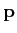 $ \mathbf{p} $